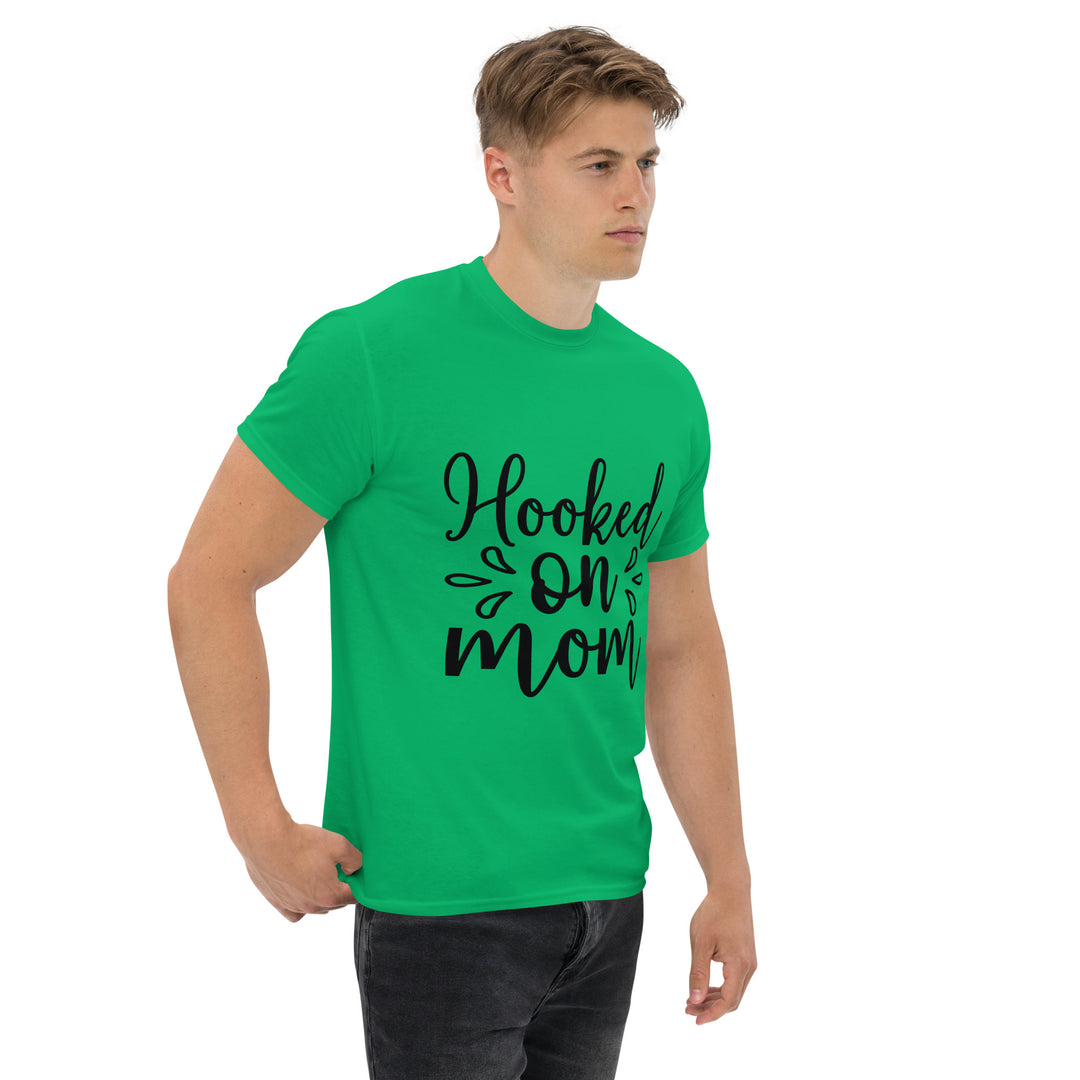 Hooked on Mom - Unisex Classic Tee | Comfortable & Stylish funny T-Shirt