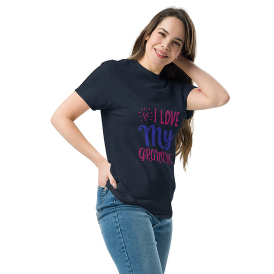 I Love My Grandma" Unisex Classic funny T-shirt - Show Your Grandmother Love