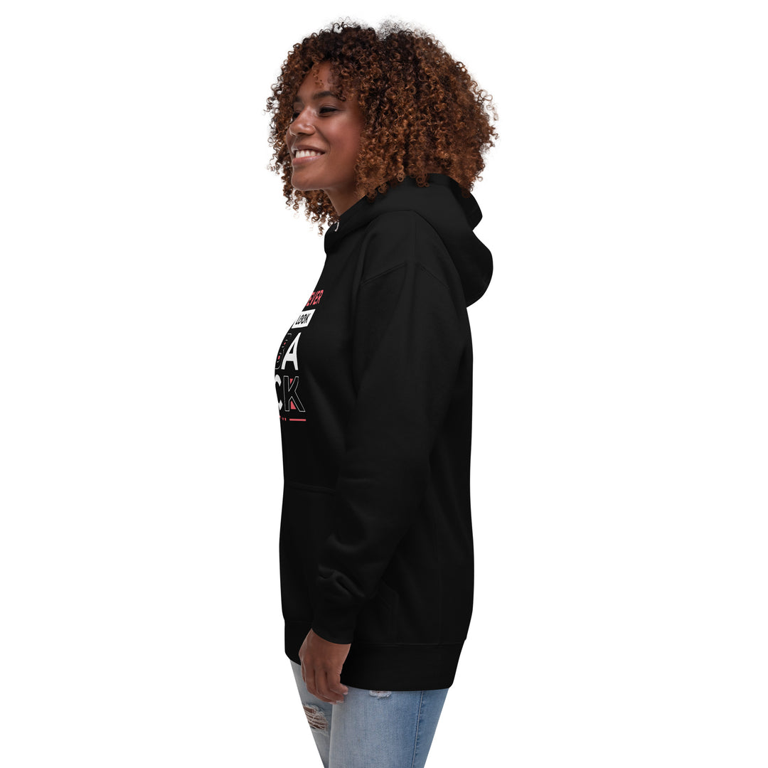 NEVER LOOK BACK Unisex Motivational Hoodie | Trendy & Comfortable | Perfect for Every Wardrobe