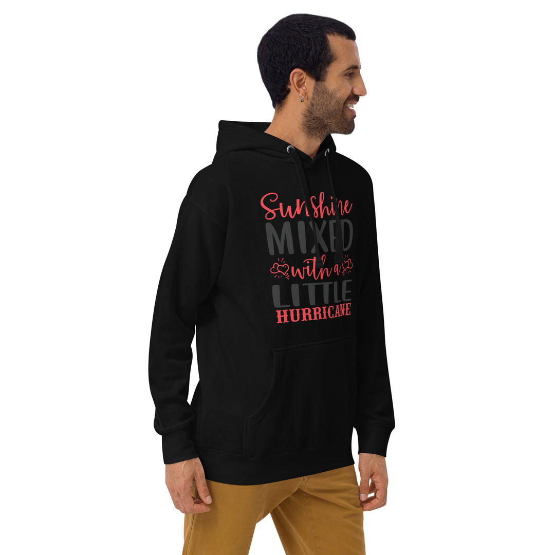 Sunshine Mixed with a Little Hurricane – Unisex Motivational Hoodie for Bold and Bright Style