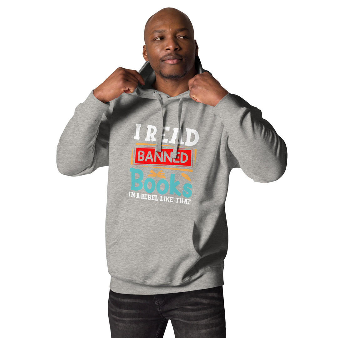 I Read Banned Books Rebel Hoodie | Unisex Cozy Literary Sweatshirt Unisex Rebellious Hoodie