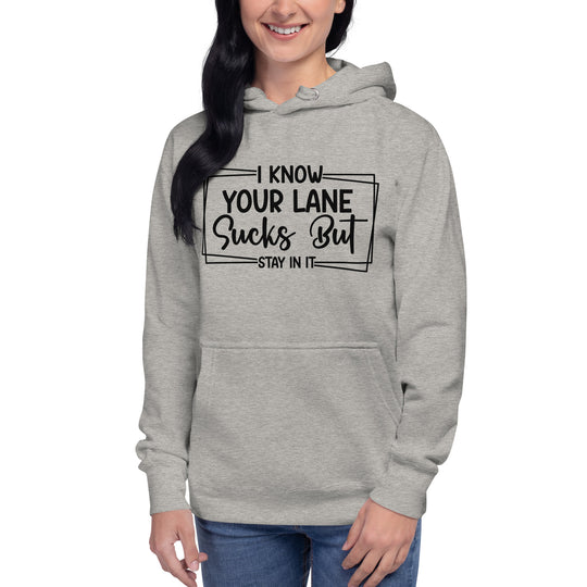 Unisex 'Stay in Your Lane' Rebellious Hoodie – Bold Statement for the Fearless Unisex Hoodie