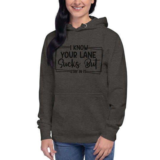 Unisex 'Stay in Your Lane' Rebellious Hoodie – Bold Statement for the Fearless Unisex Hoodie