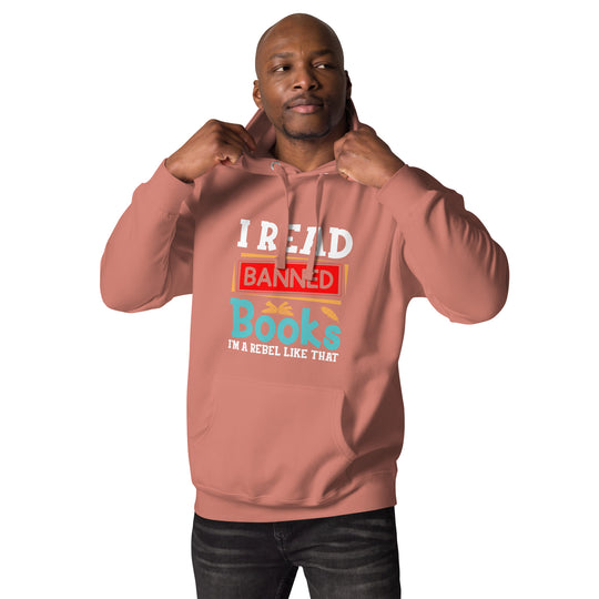 I Read Banned Books Rebel Hoodie | Unisex Cozy Literary Sweatshirt Unisex Rebellious Hoodie