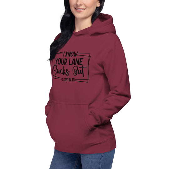 Unisex 'Stay in Your Lane' Rebellious Hoodie – Bold Statement for the Fearless Unisex Hoodie