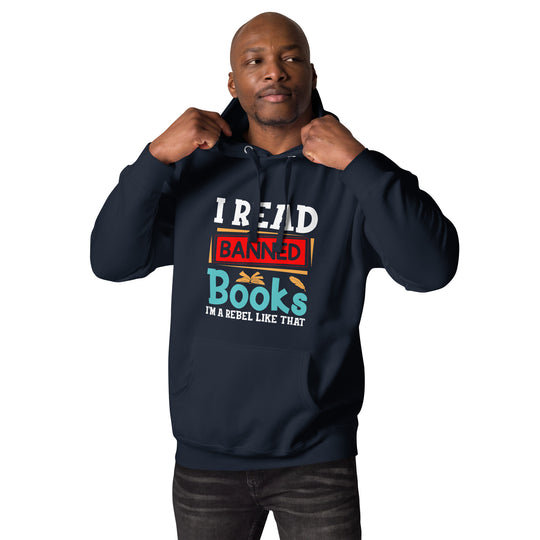 I Read Banned Books Rebel Hoodie | Unisex Cozy Literary Sweatshirt Unisex Rebellious Hoodie