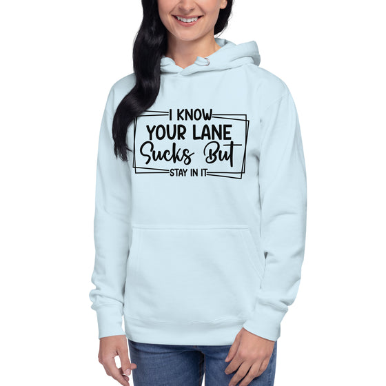 Unisex 'Stay in Your Lane' Rebellious Hoodie – Bold Statement for the Fearless Unisex Hoodie