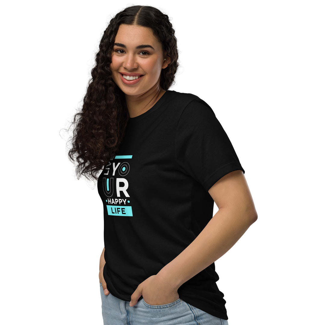 Live Your Happy Life | Unisex Staple Eco-Friendly Motivational T-Shirt – Comfortable & Sustainable