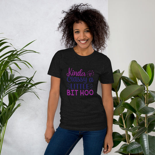 Kinda Classy, a Little Bit Hoo – Trendy Unisex Funny T-Shirt for Casual Chic Style