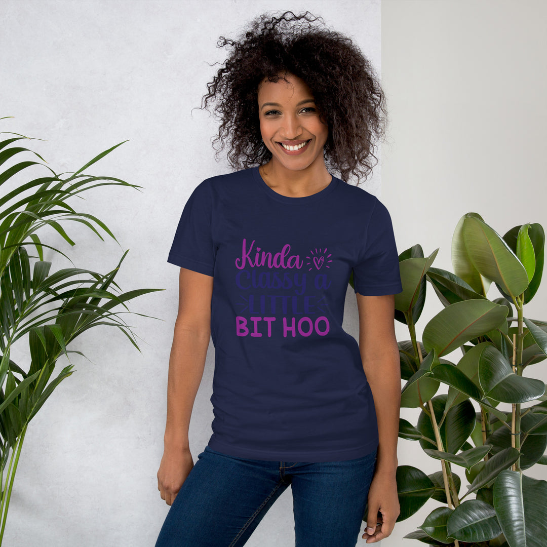 Kinda Classy, a Little Bit Hoo – Trendy Unisex Funny T-Shirt for Casual Chic Style